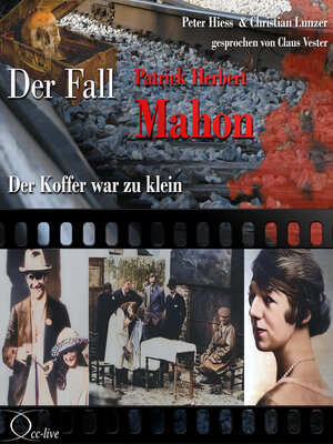 cover image of Der Koffer war zu klein--Der Fall Patrick Herbert Mahon